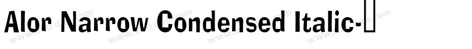 Alor Narrow Condensed Italic字体转换
